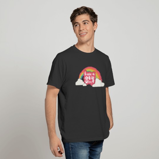 Have a gay day T-shirt