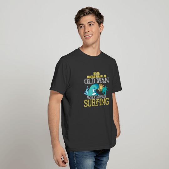 Surfing Cool Old Man T-shirt