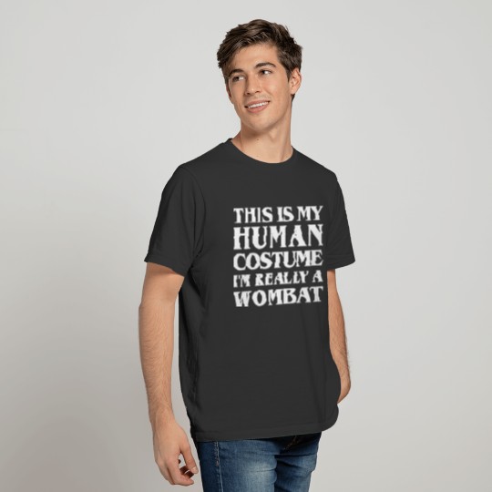 Halloween This Is My Human Costume Really Wombat T-shirt