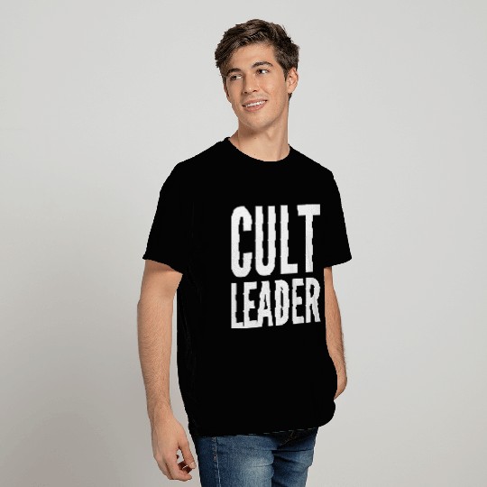 Funny Gift - Cult Leader T Shirts