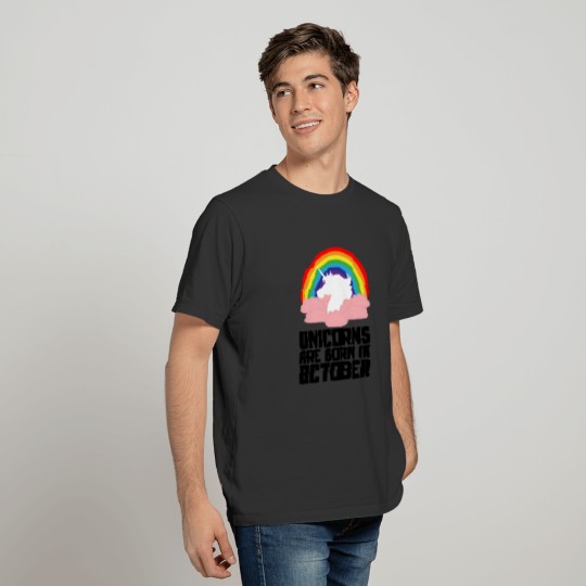 Unicorns Are Born In October Girl Birthday Gift T-shirt