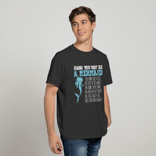 123t Men s Signs You May Be A Mermaid Funny Joke C T-shirt