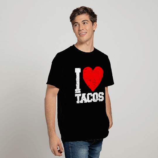 I Love Tacos T Shirts