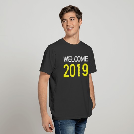Welcome 2019 T-shirt