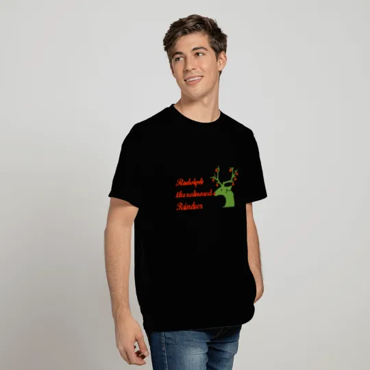 rudolph the rednosed reindeer T Shirts