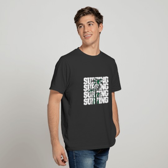 "Surfing life" for both beach and water lovers T-shirt