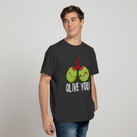Olive You | I Love You | Valentine's Day Heart T Shirts