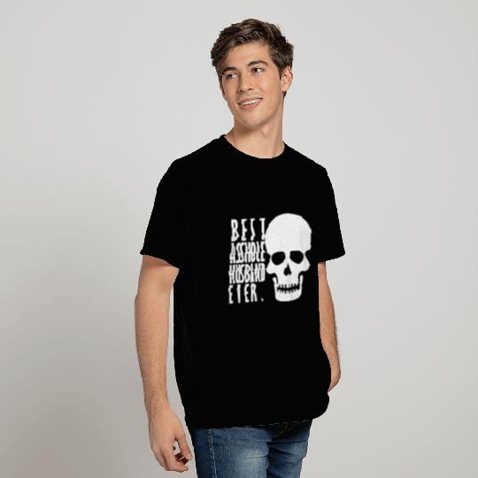 best asshole husband ever T Shirts