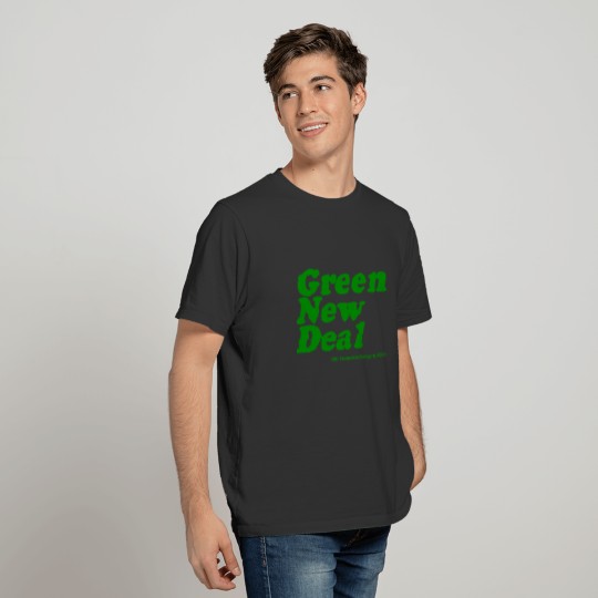 Green New Deal T-shirt