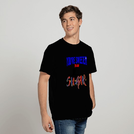 Germany Stuttgart Funny quotes sugar T Shirts