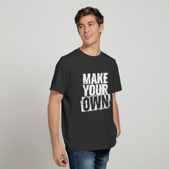 Make your own funny T-shirt