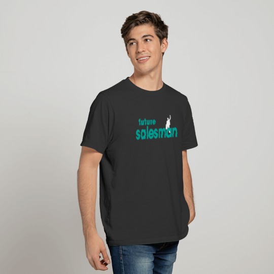 Future Salesman T-shirt