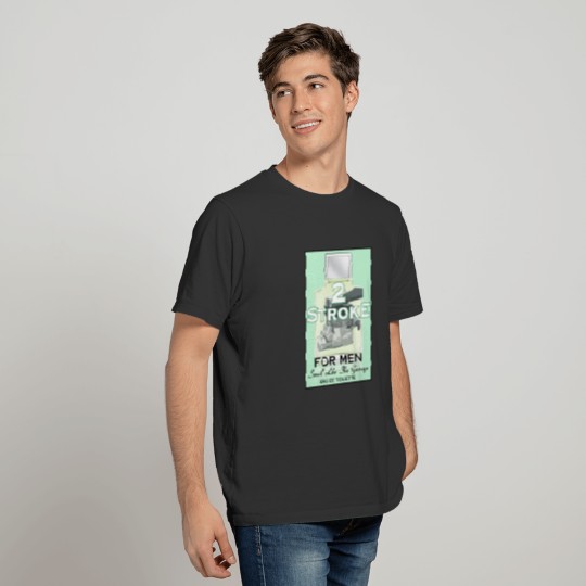 2 Stroke Aftershave Ideal Birthday Gift Present T-shirt