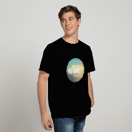 He is Risen, Easter T Shirts