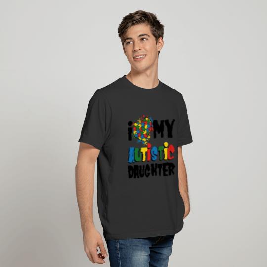 I Love My Autistic Daughter T-shirt
