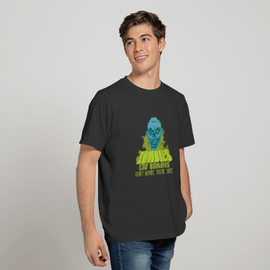 Sarcastic Zombies Eat Brains - Funny Halloween T-shirt