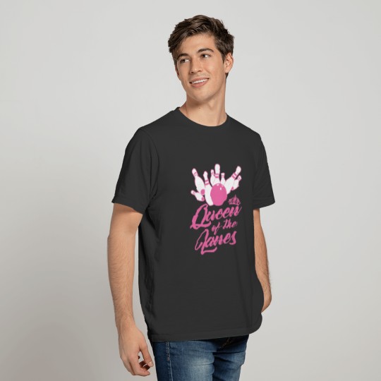 Bowling Queen Lanes Men Women Games Sports Gift T Shirts