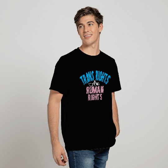 Trans Rights are human rights T Shirts