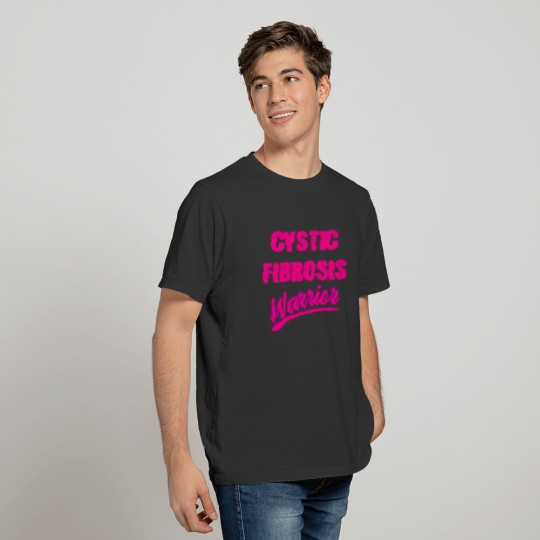 cystic fibroris warrior fighter disease CF saying T-shirt