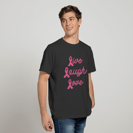 909 Live Laugh Love Breast Cancer Awareness Ribbon T-shirt