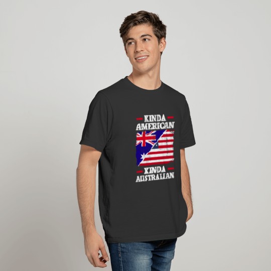 Kinda American Kinda Australian T-shirt