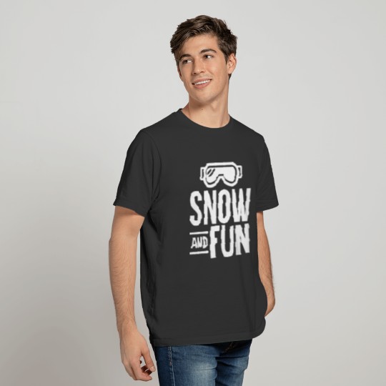 Skiing Shirt Snow And Fun Winter Gift Tee T-shirt