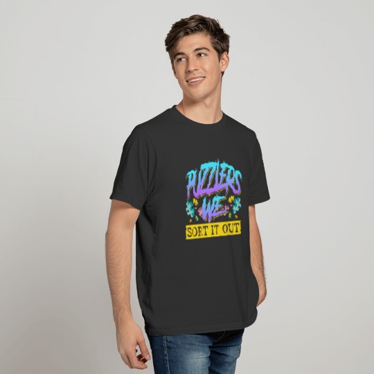 Puzzlers We Sort It Out Men Women Casual Clothings T-shirt