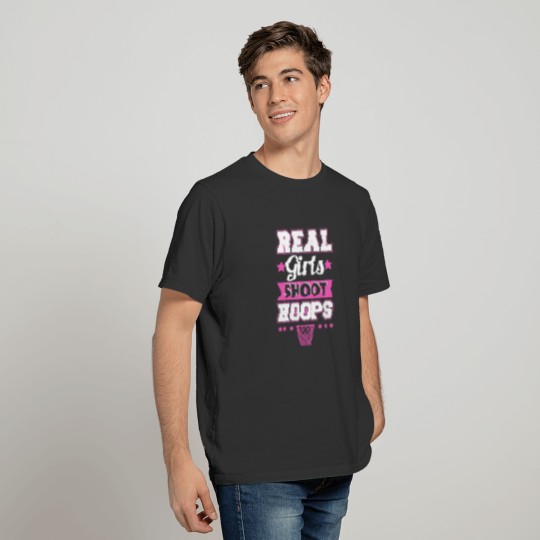 Real Girls Shoot Hoops Perfect Basketball Gift T-shirt
