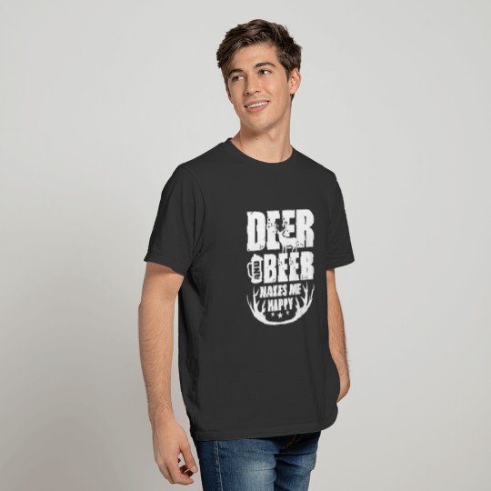 Deer And Beer Makes Me Happy Hunting Gifts Funny T-shirt