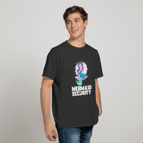 Mermaid Security for Moms and Dads Themed Party T-shirt