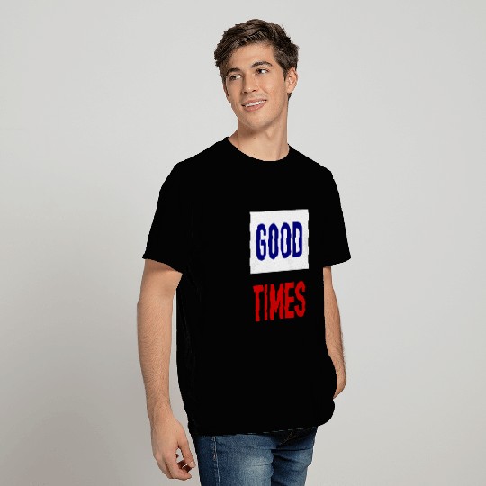 Good TImes - Streetwear - Underground - Geek Chic T Shirts