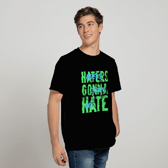 Alien Unicorn. Haters Gonna Hate Funny Quote T Shirts