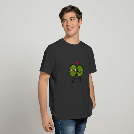 Olive You Cute Olive Pun T Shirts