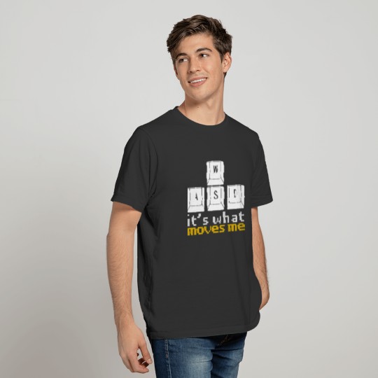it's what moves me gamer T-shirt