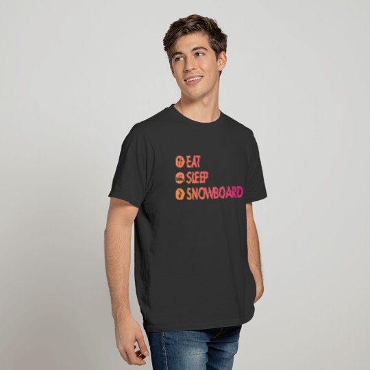 eat sleep snowboard T-shirt