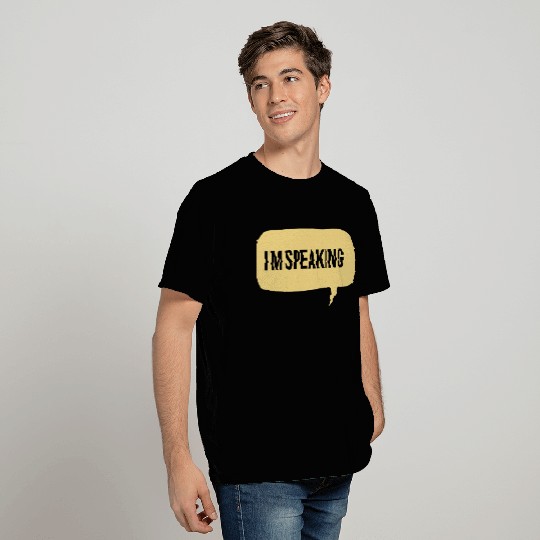 I'm Speaking - Kamala Harris T Shirts