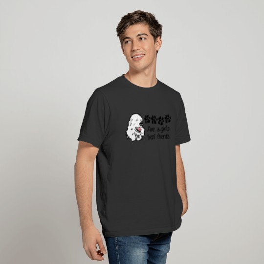 Great Pyrenees are a girl's best friend T-shirt