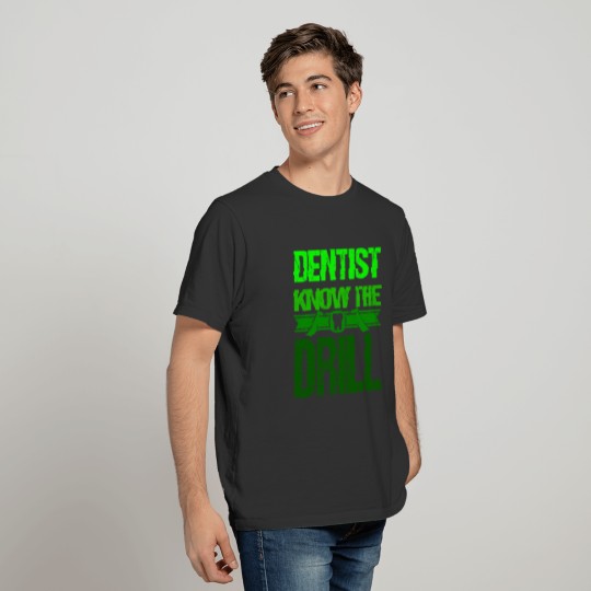 FUNNY DENTIST QUOTES Gift Tooth for Dental T-shirt