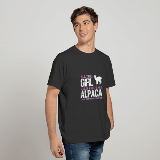 All This Girl Cares About Are Alpaca ... T Shirts