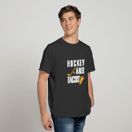 Hockey and Tacos, Funny Hockey Shirt T-shirt