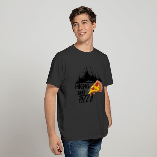 Hiking And Pizza T-shirt
