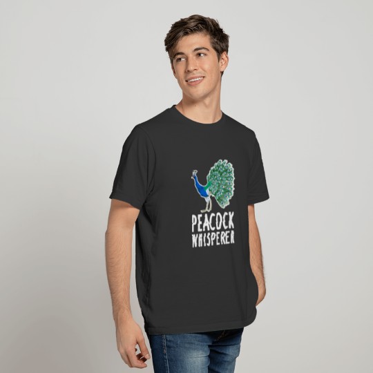 Peacock Whisperer Bird Lover Birds feathers animal T-shirt