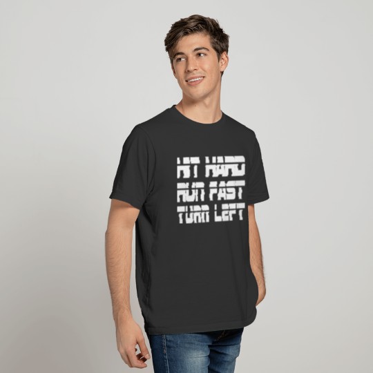 Hit hard, run fast, turn left - Baseball T-shirt