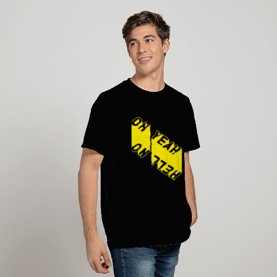 OH YEAH T Shirts