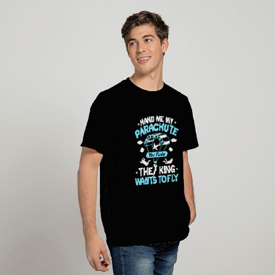 Parachutist Parachuting Skydiver Skydiving Gift T Shirts