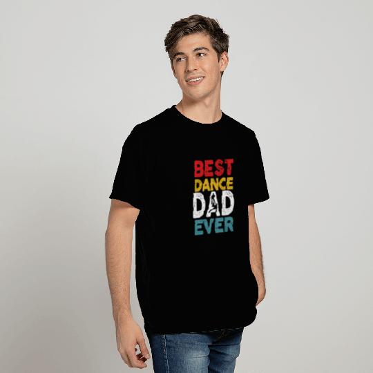 Best Dance Dad Ever Retro Father's Day T Shirts