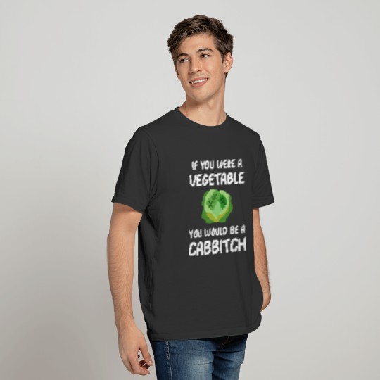 Cabbitch Gardener or Farmer Gift T-shirt