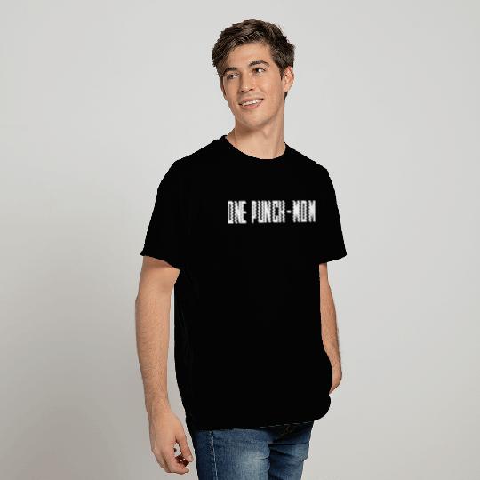 One Punch - Mom T Shirts