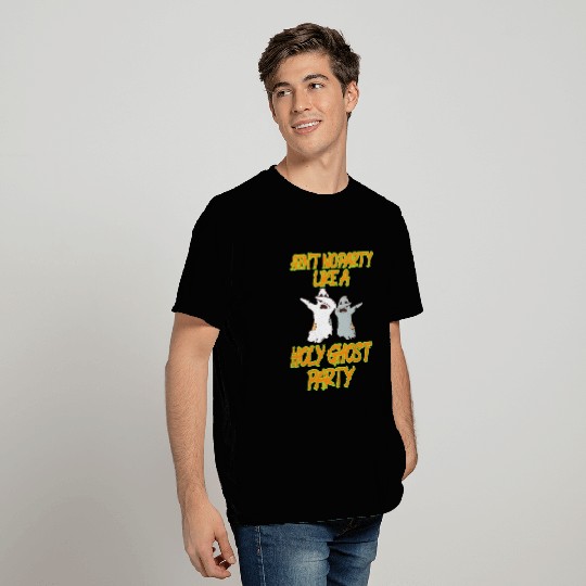 Ain't No Party Like A Holy Ghost Party Happy T Shirts