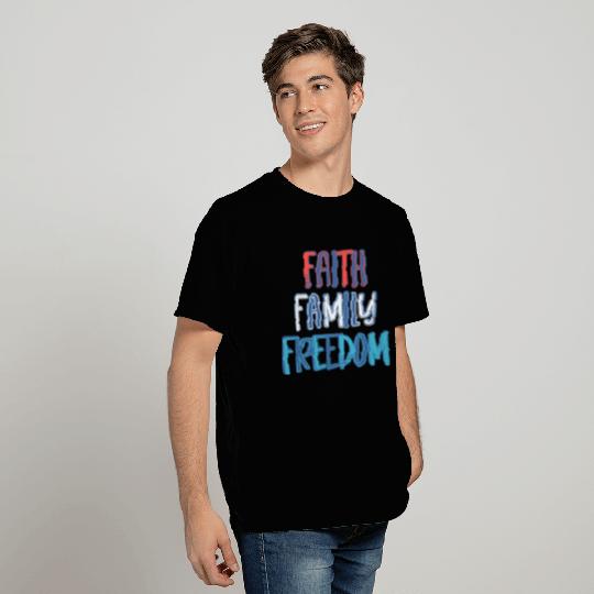 Faith family freedom T Shirts